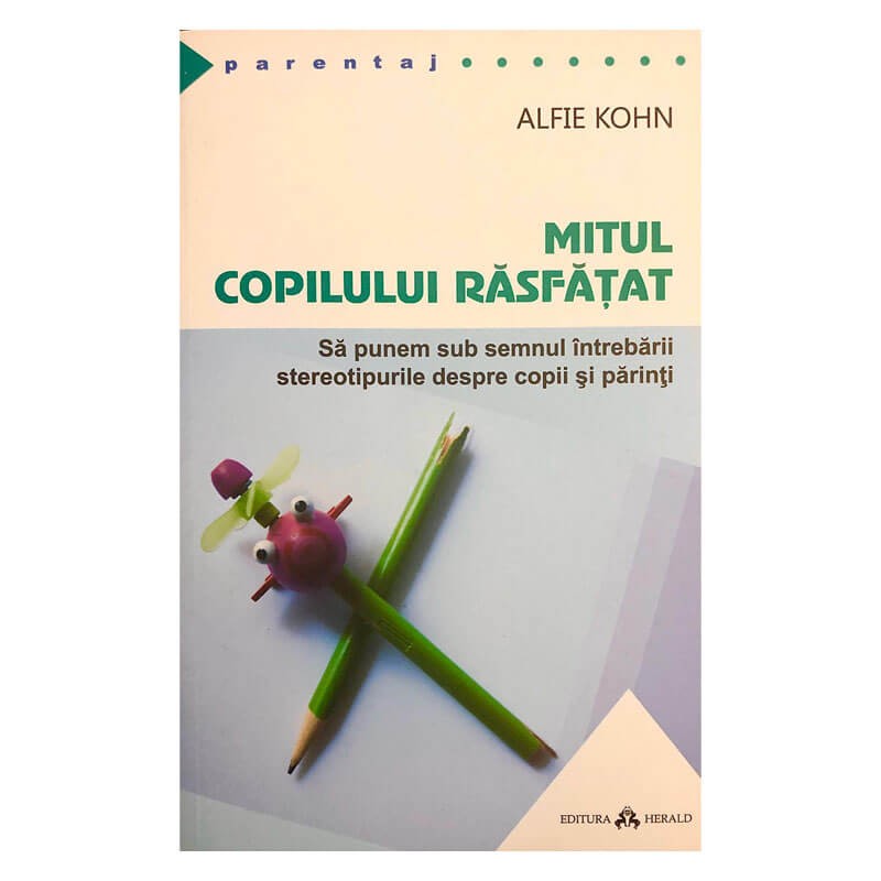 Mitul copilului rasfatat