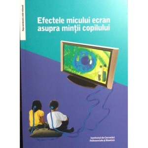Efectele micului ecran asupra minții copilului